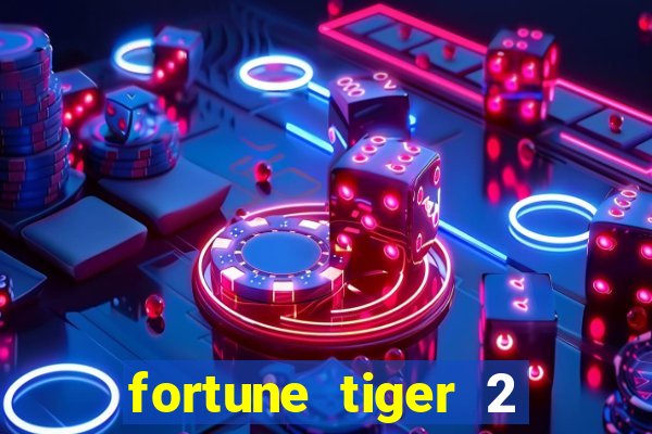 fortune tiger 2 revenge demo